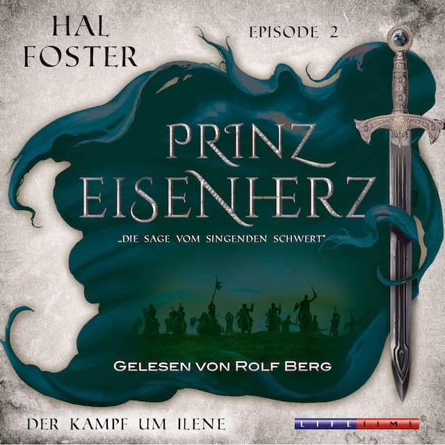 Book cover for Der Kampf um Ilene - Prinz Eisenherz, Episode 2 (Ungekürzt)