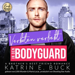 Verboten verliebt in den Bodyguard: A Brother's Best Friend Romance - San Antonio Billionaires, Band 14 (ungekürzt) als Hörbuch