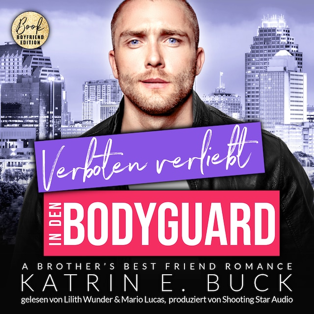 Book cover for Verboten verliebt in den Bodyguard: A Brother's Best Friend Romance - San Antonio Billionaires, Band 14 (ungekürzt)