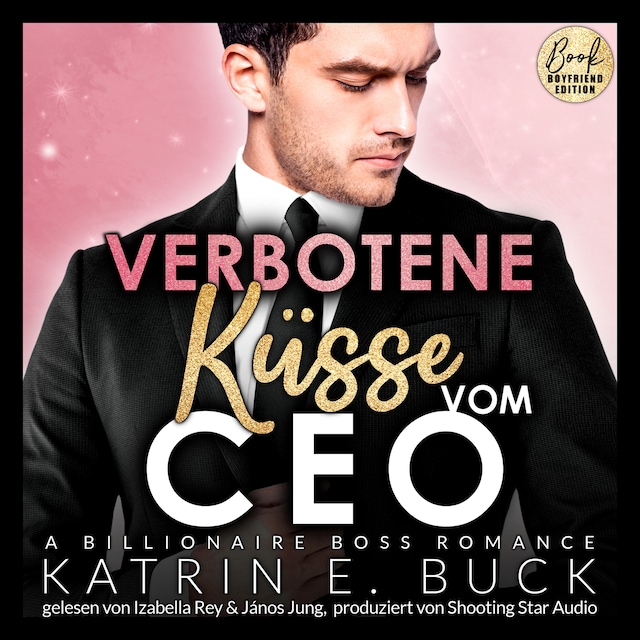 Couverture de livre pour Verbotene Küsse vom CEO: A Billionaire Boss Romance - San Antonio Billionaires, Band 6 (ungekürzt)