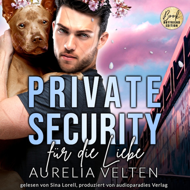 Portada de libro para Private Security für die Liebe - Boston In Love, Band 3 (ungekürzt)