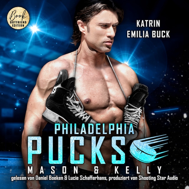 Book cover for Philadelphia Pucks: Mason & Kelly - Philly Ice Hockey, Band 13 (ungekürzt)