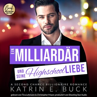 Ein Milliardär und seine Highschoolliebe: A Second Chance Billionaire Romance - San Antonio Billionaires, Band 4 (ungekürzt) als Hörbuch