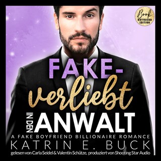 Fake-verliebt in den Anwalt: A Fake Boyfriend Billionaire Romance - San Antonio Billionaires, Band 9 (ungekürzt) als Hörbuch
