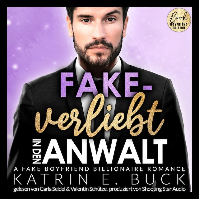 Couverture de livre pour Fake-verliebt in den Anwalt: A Fake Boyfriend Billionaire Romance - San Antonio Billionaires, Band 9 (ungekürzt)