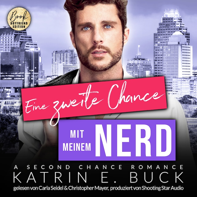 Bogomslag for Eine zweite Chance mit meinem Nerd: A Second Chance Romance - San Antonio Billionaires, Band 13 (ungekürzt)