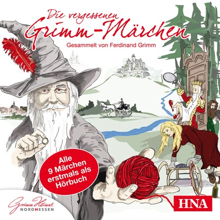 Die vergessenen Grimm-Märchen - Gesammelt von Ferdinand Grimm - Alle 9 Märchen erstmals als Hörbuch (Ungekürzt) bookCoverFor