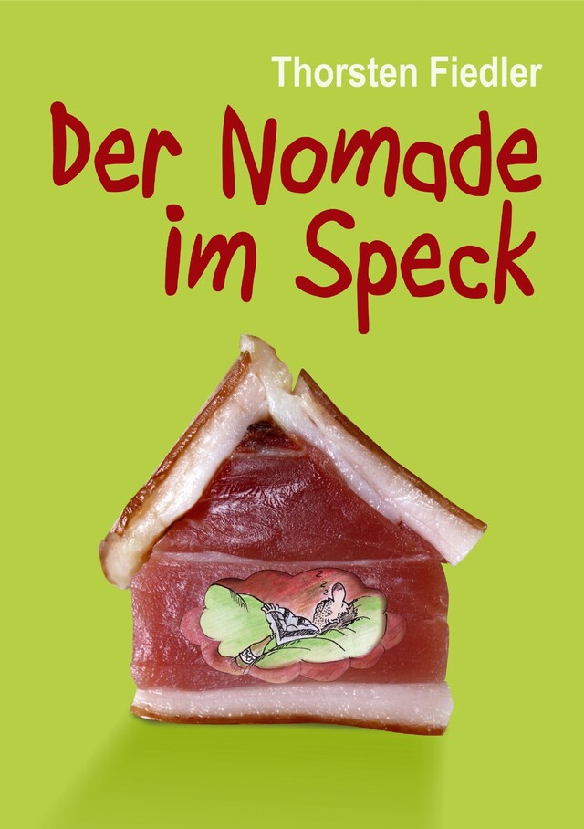 Couverture de livre pour Der Nomade im Speck