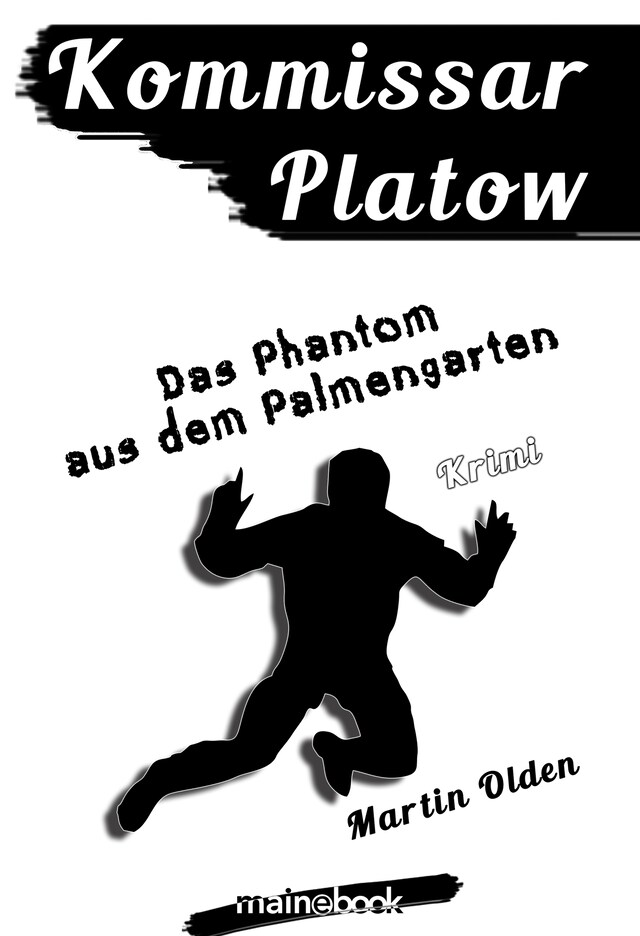 Buchcover für Kommissar Platow, Band 12: Das Phantom aus dem Palmengarten