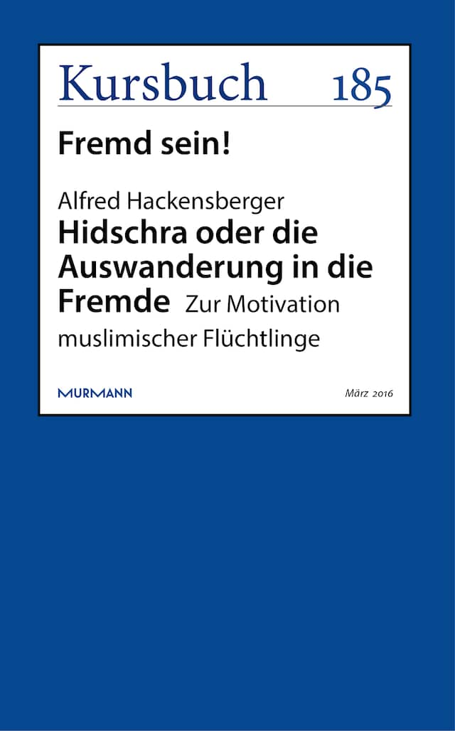 Copertina del libro per Hidschra oder die Auswanderung in die Fremde