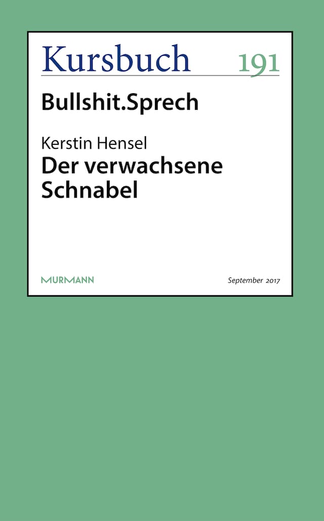 Kirjankansi teokselle Der verwachsene Schnabel