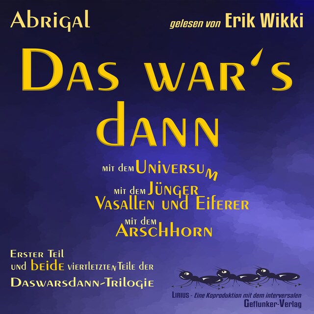 Buchcover für Das war's dann mit dem Universum - mit dem Jünger, Vasallen und Eiferer und mit dem Arschhorn