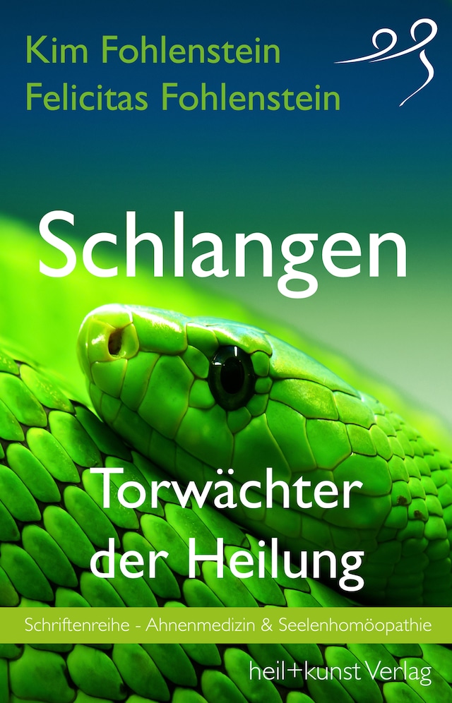 Book cover for Schlangen - Torwächter der Heilung