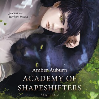 Academy of Shapeshifters - Staffel 2 als Hörbuch