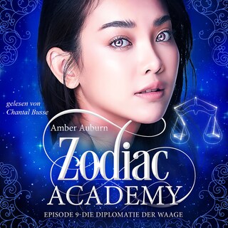 Zodiac Academy, Episode 9 - Die Diplomatie der Waage als Hörbuch