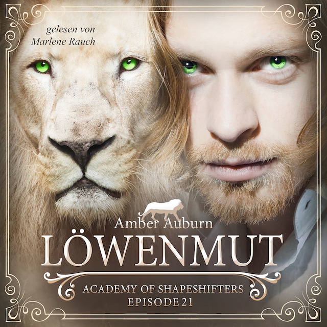 Book cover for Löwenmut, Episode 21 - Fantasy-Serie