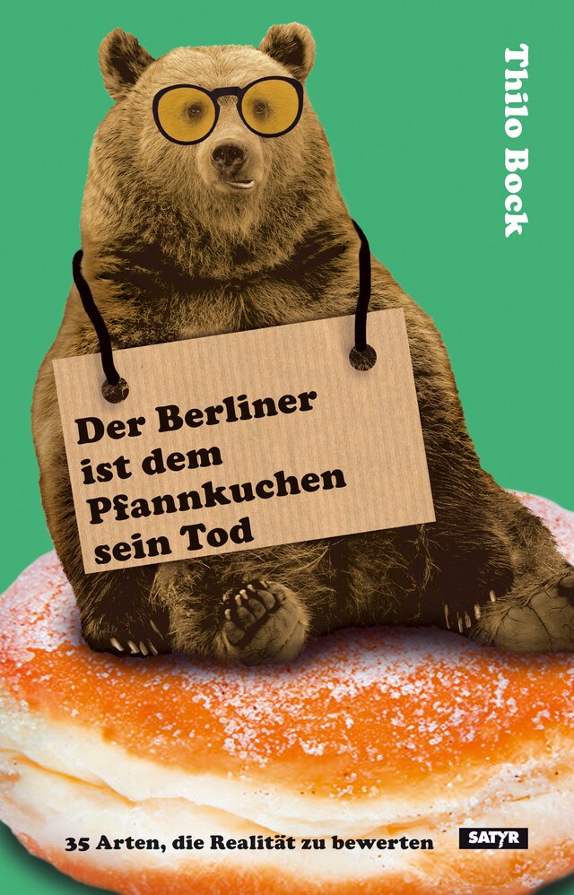 Book cover for Der Berliner ist dem Pfannkuchen sein Tod