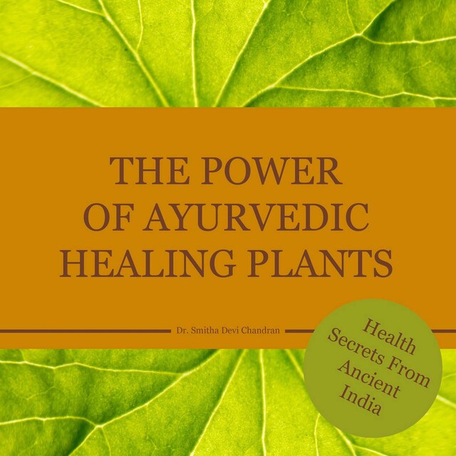 Book cover for The power of Ayurvedic healing plants