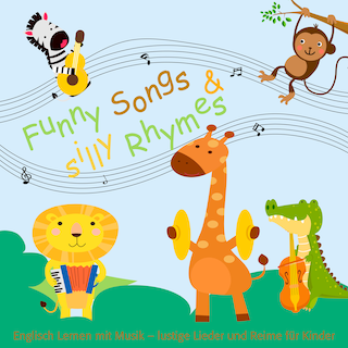 Funny Songs and silly Rhymes als Hörbuch