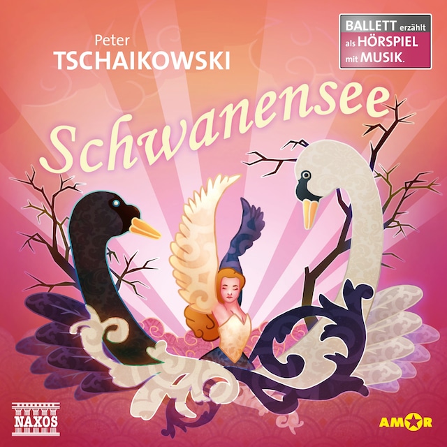 Kirjankansi teokselle Schwanensee - Ballett erzählt als Hörspiel mit Musik