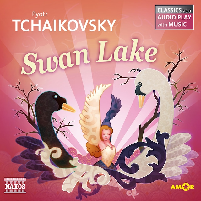 Couverture de livre pour Swan Lake - Classics as a Audio play with Music