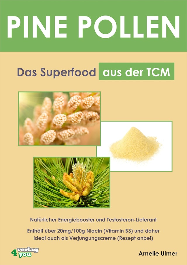 Buchcover für PINE POLLEN - Das Superfood aus der TCM.