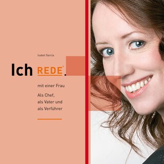 Ich REDE. mit einer Frau als Hörbuch