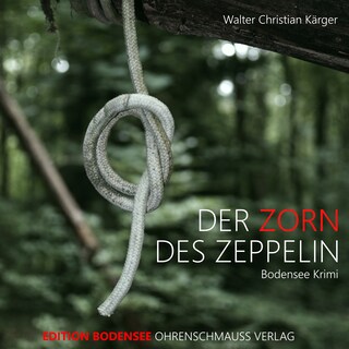 Der Zorn des Zeppelin als Hörbuch