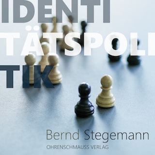 Identitätspolitik als Hörbuch