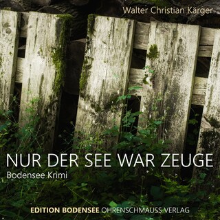 Nur der See war Zeuge als Hörbuch