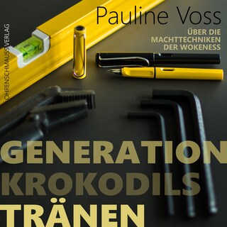 Generation Krokodilstränen als Hörbuch