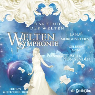 Weltensymphonie, Band 1 als Hörbuch