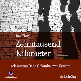 Zehntausend Kilometer als Hörbuch