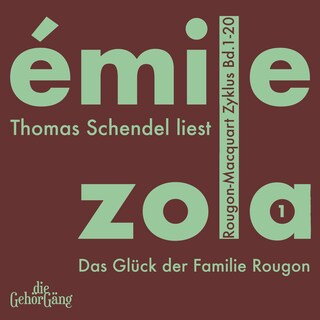 Rougon-Macquardt Zyklus, Band 1 als Hörbuch