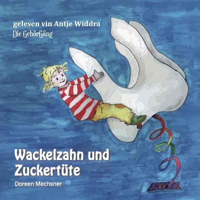 Couverture de livre pour Wackelzahn und Zuckertüte