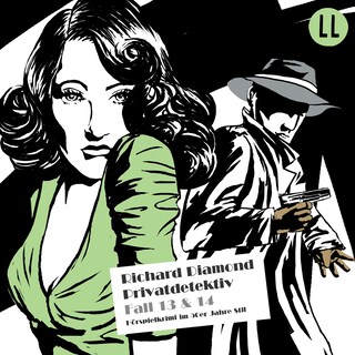 Richard Diamond Privatdetektiv Fall 13 & 14 als Hörbuch