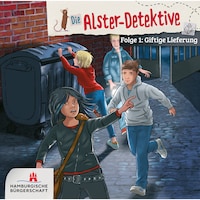 Die Alster-Detektive, Folge 1: Giftige Lieferung (Ungekürzt)