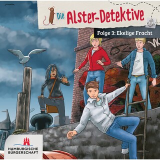 Die Alster-Detektive - Folge 3 Ekelige Fracht als Hörbuch