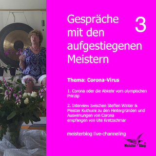 Gespräche mit den aufgestiegenen Meistern 3. Thema: Corona-Virus als Hörbuch