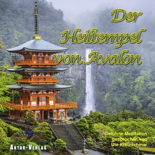 Der Heiltempel von Avalon als Hörbuch