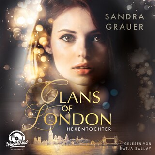 Hexentochter - Clans of London, Band 1 (ungekürzt) als Hörbuch