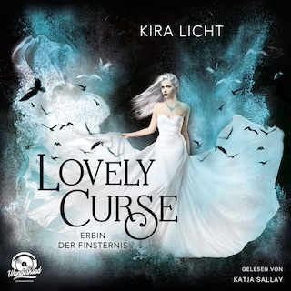 Erbin der Finsternis - Lovely Curse, Band 1 (ungekürzt) als Hörbuch