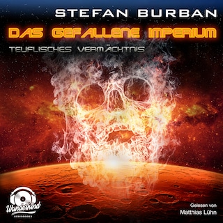 Teuflisches Vermächtnis - Das gefallene Imperium, Band 3 (ungekürzt) als Hörbuch