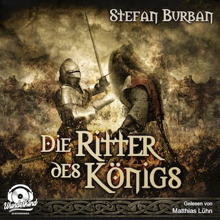 Die Ritter des Königs als Hörbuch