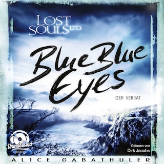 Blue Blue Eyes als Hörbuch