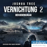 Vernichtung 2: Der Gegenschlag
