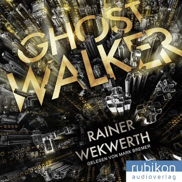 Couverture de livre pour Ghostwalker: | Spannender Sci-Fi-Roman in einer Virtual-Reality-Welt