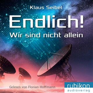 Endlich! - Wir sind nicht allein als Hörbuch