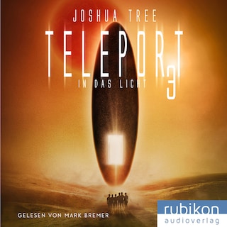 Teleport 3: In das Licht als Hörbuch