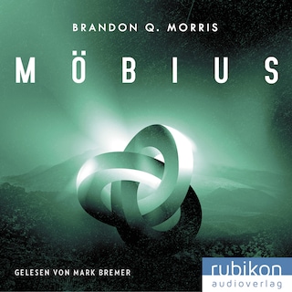Möbius (1): Das zeitlose Artefakt als Hörbuch
